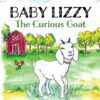 Baby Lizzy The Curious Goat